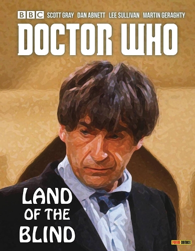 Бумажная книга «Doctor Who: Land of the Blind», авторов Дэн Абнетт, Ли Салливан, Скотт Грэй - фото №1