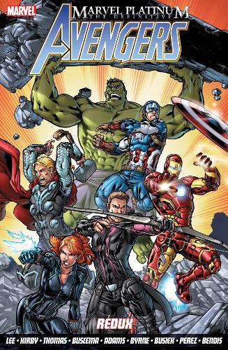 Бумажная книга «Marvel Platinum: The Definitive Avengers Redux», авторов Брайан Майкл Бендис, Стэн Ли - фото №1