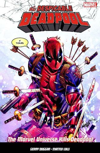 Паперова книга «The Despicable Deadpool Vol. 3: Marvel Universe Kills Deadpool», автор Джеррі Дагган - фото №1
