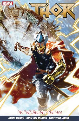 [object Object] «Thor Vol. 1: God Of Thunder Reborn», автор Джейсон Аарон - фото №1
