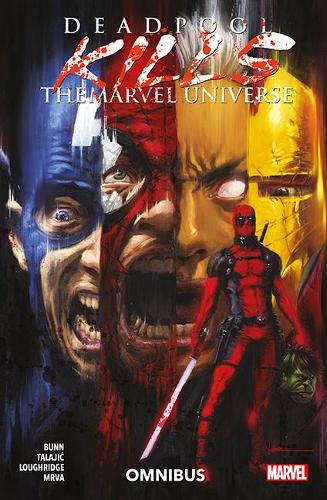 Паперова книга «Deadpool Kills The Marvel Universe Omnibus», автор Каллен Банн - фото №1