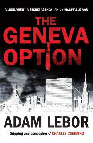 Бумажная книга «The Geneva Option», автор Адам Лебор - фото №1