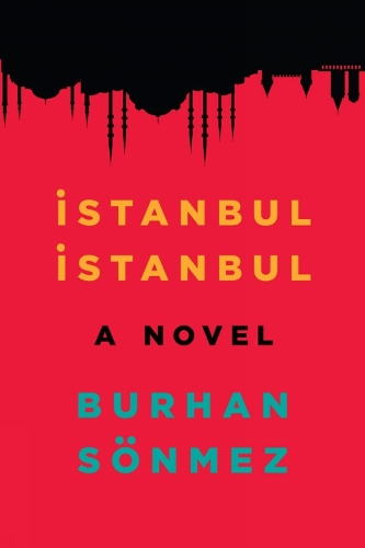 Бумажная книга «Istanbul, Istanbul», автор Бурхан Сонмез - фото №1