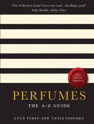Паперова книга «Perfumes: The A-Z Guide», авторів Лука Турин, Таня Санчес - фото №1