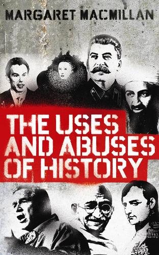 Бумажная книга «The Uses and Abuses of History», автор Маргарет Макмиллан - фото №1