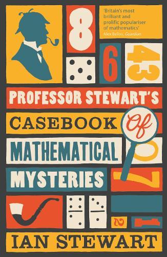 Бумажная книга «Professor Stewart's Casebook of Mathematical Mysteries», автор Иэн Стюарт - фото №1