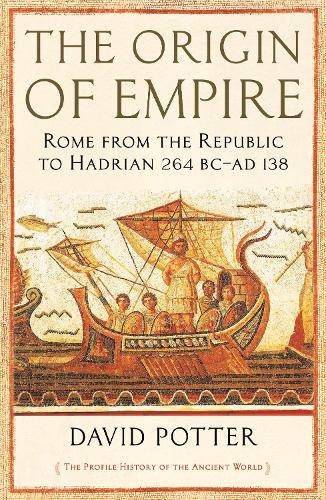 Паперова книга «The Origin of Empire: Rome from the Republic to Hadrian (264 BC - AD 138)», автор Девід Поттер - фото №1