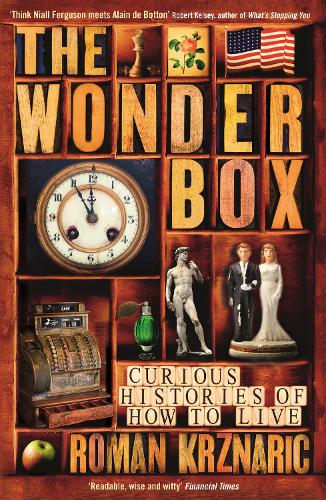Бумажная книга «The Wonderbox: Curious histories of how to live», автор Роман Крзнарич - фото №1