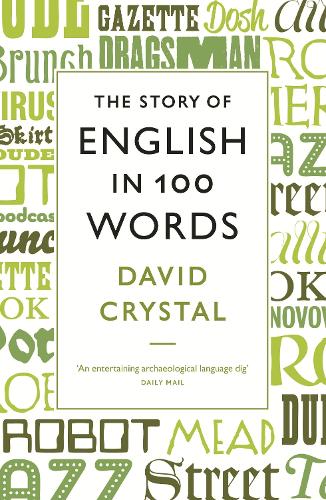 Бумажная книга «The Story of English in 100 Words», автор Дэвид Кристал - фото №1