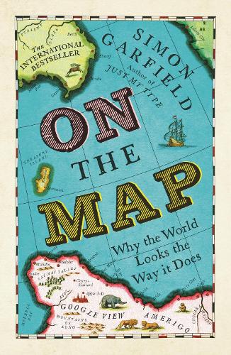 Бумажная книга «On The Map: Why the world looks the way it does», автор Саймон Гарфилд - фото №1