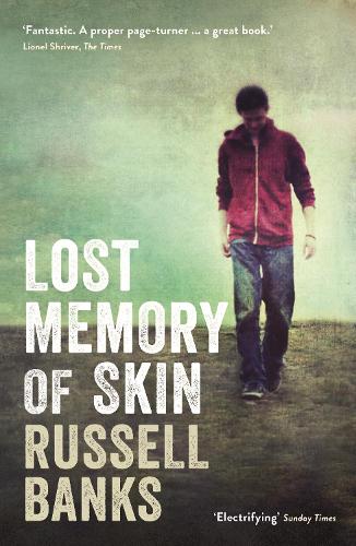 Бумажная книга «Lost Memory of Skin», автор Рассел Бэнкс - фото №1