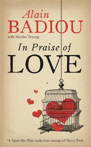 Бумажная книга «In Praise Of Love», авторов Ален Бадью, Николя Труонг - фото №1