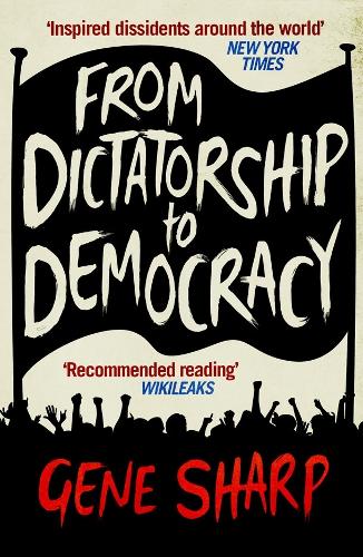Паперова книга «From Dictatorship to Democracy: A Guide to Nonviolent Resistance», автор Джин Шарп - фото №1