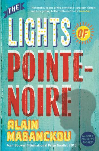 Бумажная книга «The Lights of Pointe-Noire», автор Ален Мабанку - фото №1