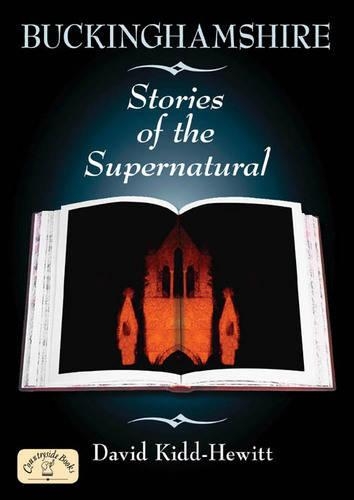 Паперова книга «Buckinghamshire Stories of the Supernatural», автор Девід Кідд-Хьюітт - фото №1