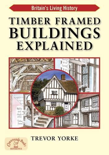 Паперова книга «Timber-Framed Building Explained», автор Тревор Йорк - фото №1