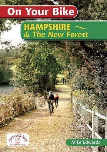 Бумажная книга «On Your Bike Hampshire & the New Forest», автор Майк Эдвардс - фото №1
