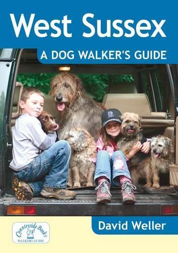 Бумажная книга «West Sussex: A Dog Walker's Guide», автор Дэвид Веллер - фото №1