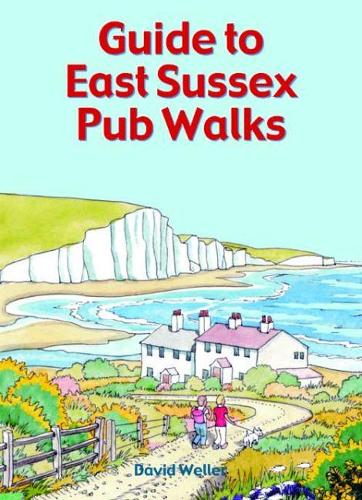 Бумажная книга «Guide to East Sussex Pub Walks», автор Дэвид Веллер - фото №1