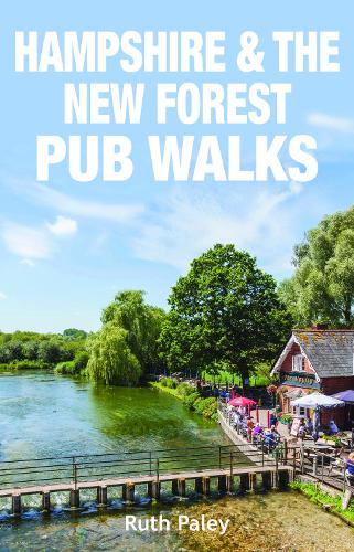 Бумажная книга «Hampshire & the New Forest Pub Walks», автор Рут Пэйли - фото №1