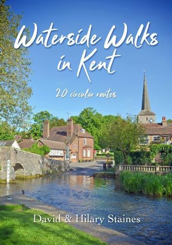 Паперова книга «Waterside Walks in Kent: 20 Circular Routes», автор Девід Стейнс - фото №1