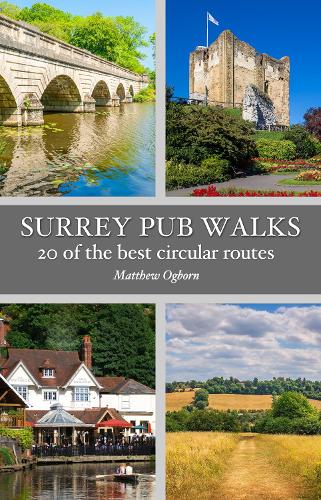 Бумажная книга «Surrey Pub Walks: 20 of the best circular routes», автор Мэтью Огборн - фото №1