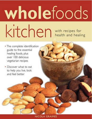 Паперова книга «Wholefoods Kitchen», автор Нікола Греймс - фото №1