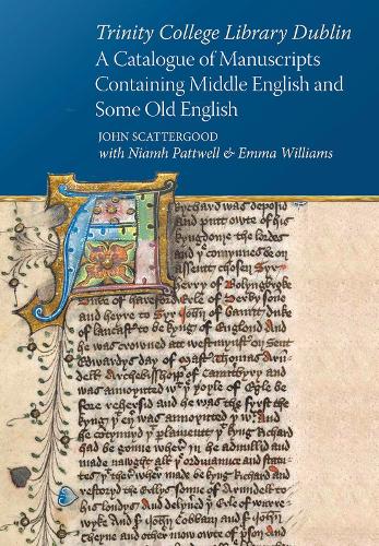 Бумажная книга «Trinity College Library Dublin: A catalogue of manuscripts containing Middle English and some Old English», автор Джон Скэттергуд - фото №1