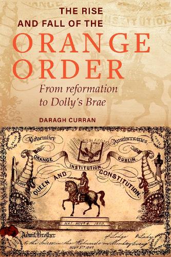 Бумажная книга «The Rise and Fall of the Orange Order during the Famine», автор Дара Курран - фото №1