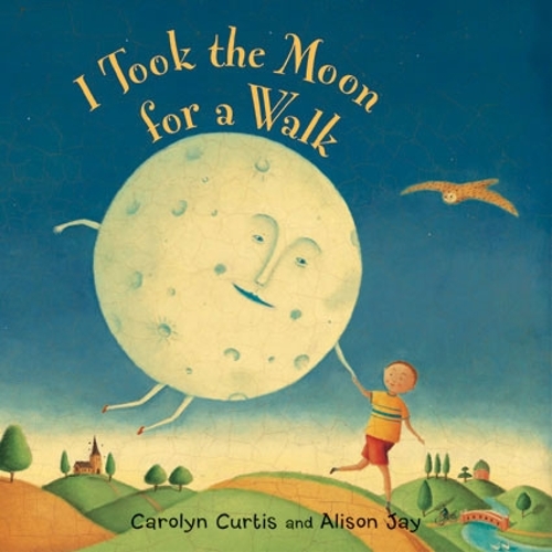 Бумажная книга «I Took the Moon for a Walk», автор Кэролин Кертис - фото №1