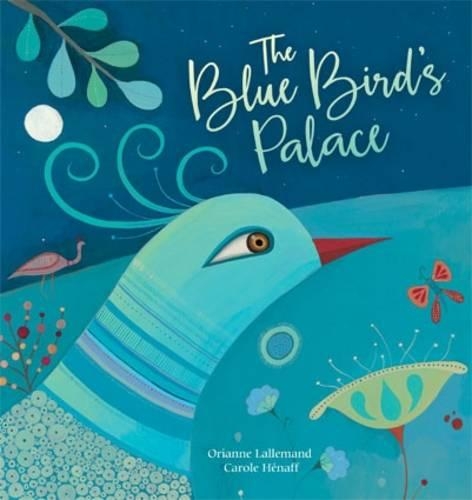 Бумажная книга «The Blue Bird's Palace», автор Орианна Лаллеманд - фото №1