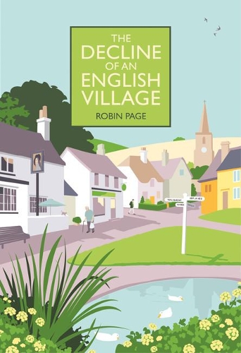 Бумажная книга «The Decline of an English Village», автор Робин Пейдж - фото №1