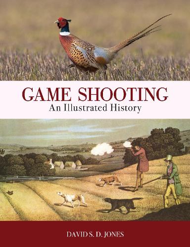 Бумажная книга «Game Shooting: An Illustrated History», автор Дэвид С. Д. Джонс - фото №1