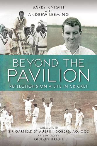 Паперова книга «Beyond The Pavilion: Reflections on a Life in Cricket», автор Баррі Найт - фото №1