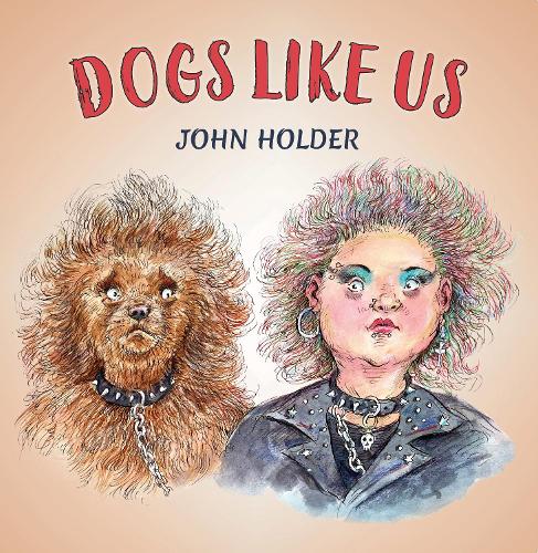 Бумажная книга «Dogs Like Us», автор Джон Холдер - фото №1
