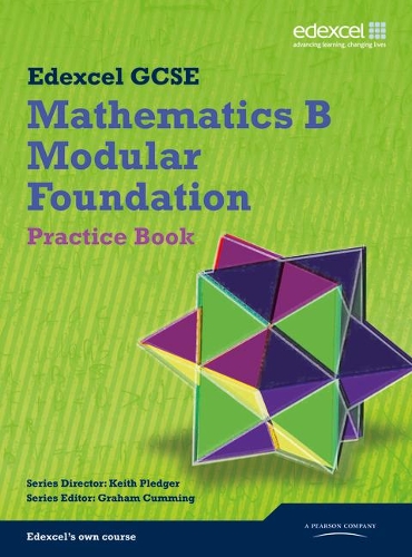 Бумажная книга «GCSE Mathematics Edexcel 2010: Spec B Foundation Practice Book», авторов Брайан Вестерн, Гарет Коул, Джиллиан Дайер, Грэм Камминг, Грэм Ньюман, Жан Лински, Джоан Нотт, Джо Петран, Джули Болтер, Карен Хьюз, Кит Пледжер, Кевин Таннер, Майкл Флауэрс, Питер Джолли, Роб Саммерсон - фото №1