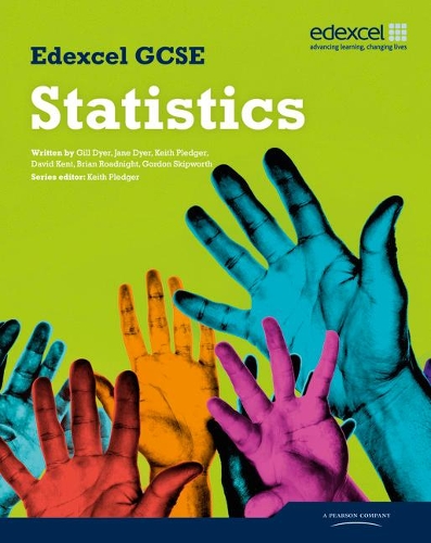 [object Object] «Edexcel GCSE Statistics Student Book», авторів Девід Кент, Джилліан Дайер, Гордон Скіпворт, Джейн Дайер, Кіт Пледжер - фото №1