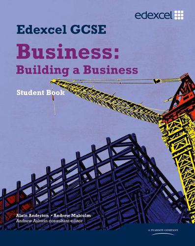 [object Object] «Edexcel GCSE Business: Building a Business: Unit 3», авторов Ален Андертон, Эндрю Эшвин, Эндрю Малкольм - фото №1
