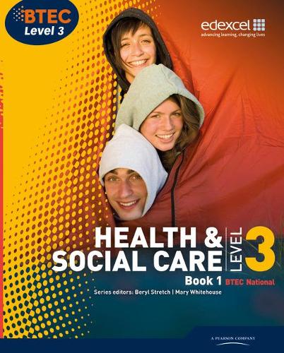 Бумажная книга «BTEC Level 3 National Health and Social Care: Student Book 1», авторов Берил Стретч, Кэролин Олдуорт, Хилари Тальман, Мэрилин Биллингем, Мэри Уайтхаус, Нил Муни - фото №1