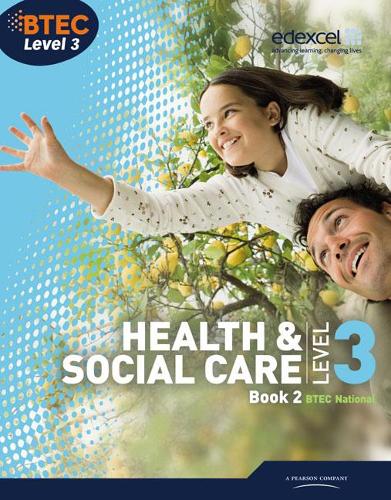 Бумажная книга «BTEC Level 3 National Health and Social Care: Student Book 2», авторов Берил Стретч, Дэвид Хёрн, Хилари Тальман, Мэрилин Биллингем, Марджори Снайт, Мэри Уайтхаус - фото №1