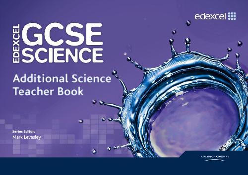 Бумажная книга «Edexcel GCSE Science: Additional Science Teacher Book», авторов Аарон Бриджес, Энн Фуллик, Марк Левесли, Майлз Хадсон, Найджел Сондерс, Пенни Джонсон, Ричард Грайм, Сьюзен Кирси - фото №1