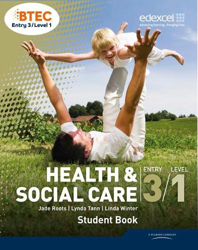 Паперова книга «BTEC Entry 3/Level 1 Health and Social Care Student Book», авторів Джейд Рутс, Лінда Вінтер, Лінда Танн - фото №1