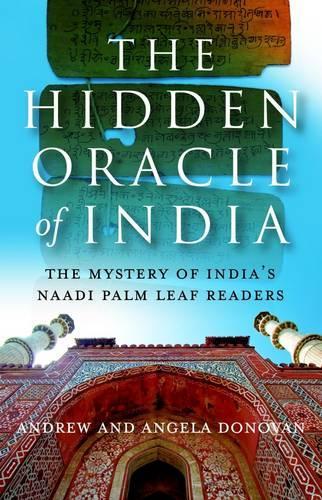 Паперова книга «Hidden Oracle of India, The – The Mystery of India`s Naadi Palm Leaf Readers», автор Ендрю Донован - фото №1