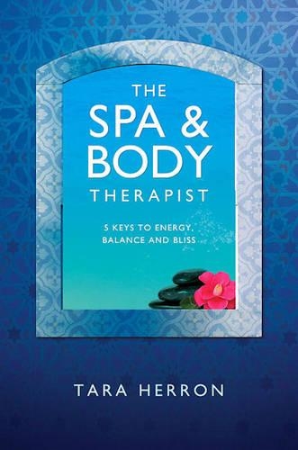 Бумажная книга «Definitive Spa and Body Therapist`s Handbook, Th – 5 Keys to Energy, Balance and Bliss», автор Дж. Херрон - фото №1