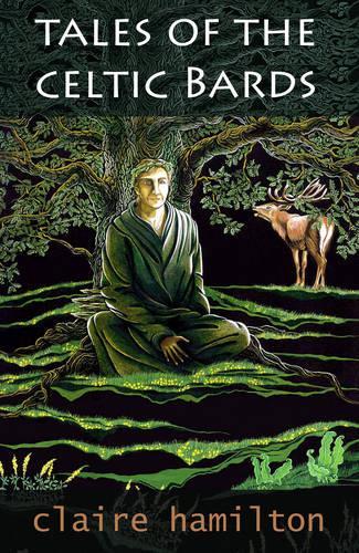 Бумажная книга «Tales of the Celtic Bards», автор Клэр Гамильтон - фото №1