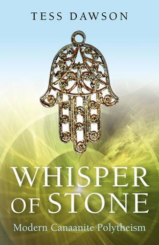 Бумажная книга «Whisper of Stone – Natib Qadish: Modern Canaanite Religion», автор Тесс Доусон - фото №1