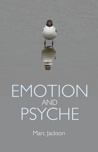 Паперова книга «Emotion and Psyche», автор Марк Джексон - фото №1