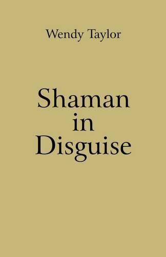 Бумажная книга «Shaman in Disguise», автор Венди Тейлор - фото №1