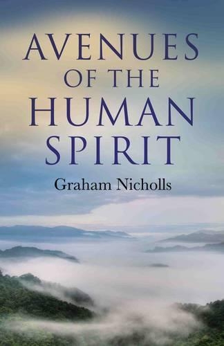 Бумажная книга «Avenues of the Human Spirit», автор Грэм Николлс - фото №1