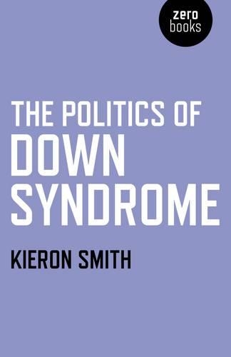 Бумажная книга «Politics of Down Syndrome, The», автор Кирон Смит - фото №1